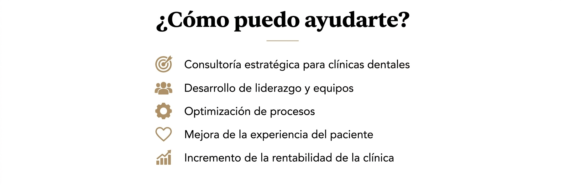 Servicios consultoría clínica dental Servicios de consultoría para clínicas dentales incluyendo estrategia, liderazgo, procesos, experiencia al paciente y rentabilidad.